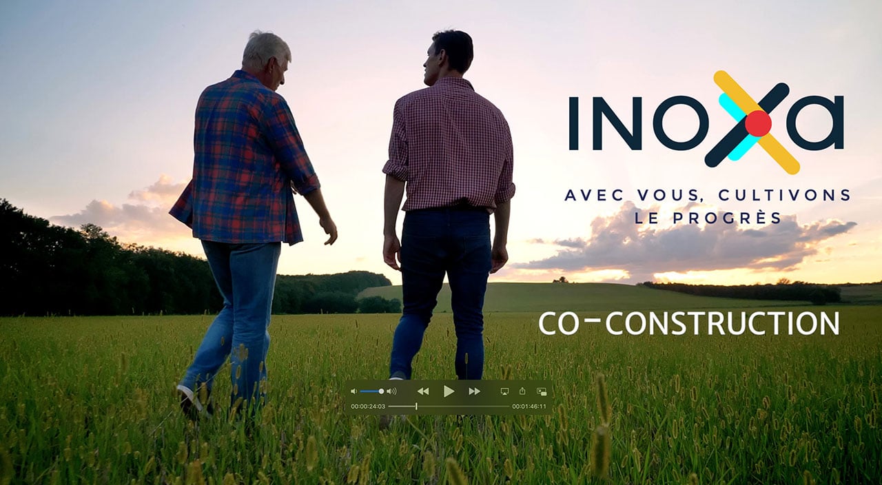 Vidéo - Inoxa, Avec vous cultivons le progrès